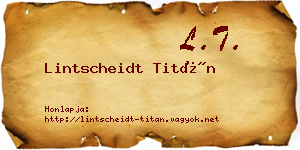 Lintscheidt Titán névjegykártya